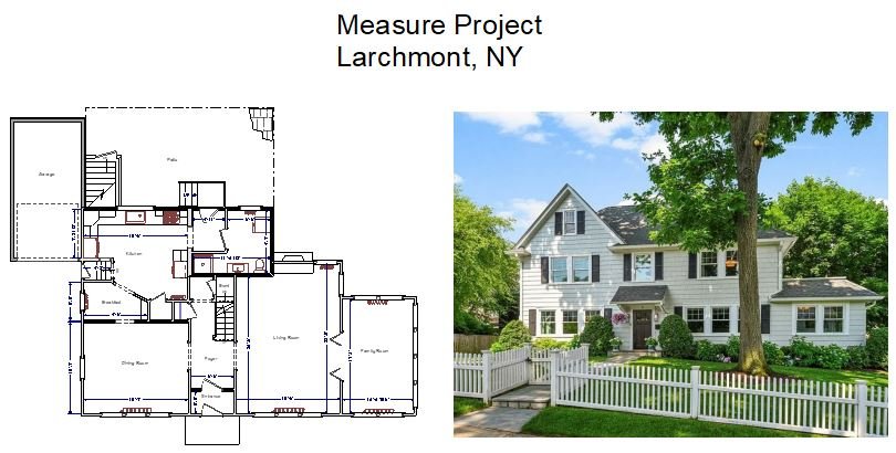 Westchester’s #1 Floor Plan Service. Accurate home measurement project of a Larchmont, NY home by Home Measure Service, creating detailed floor plans and room dimensions for real estate and design.